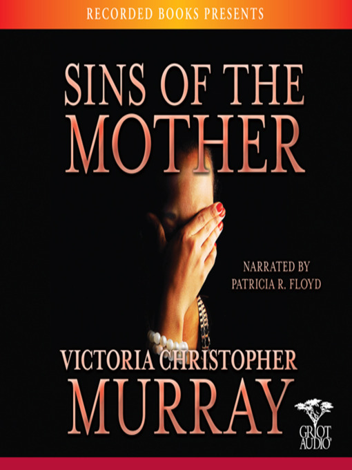 Title details for Sins of the Mother by Victoria Christopher Murray - Available